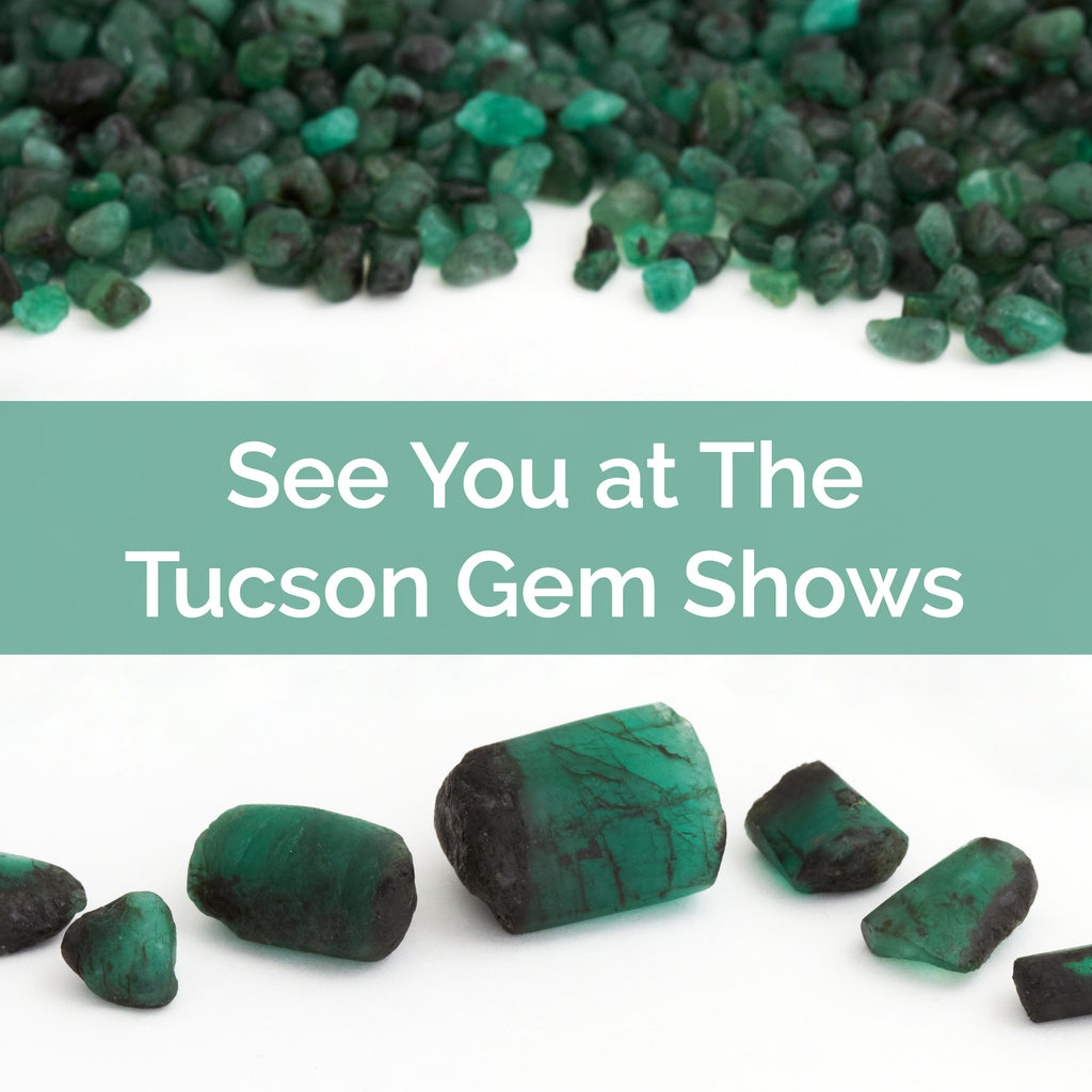 See you at the Tucson Gem Shows