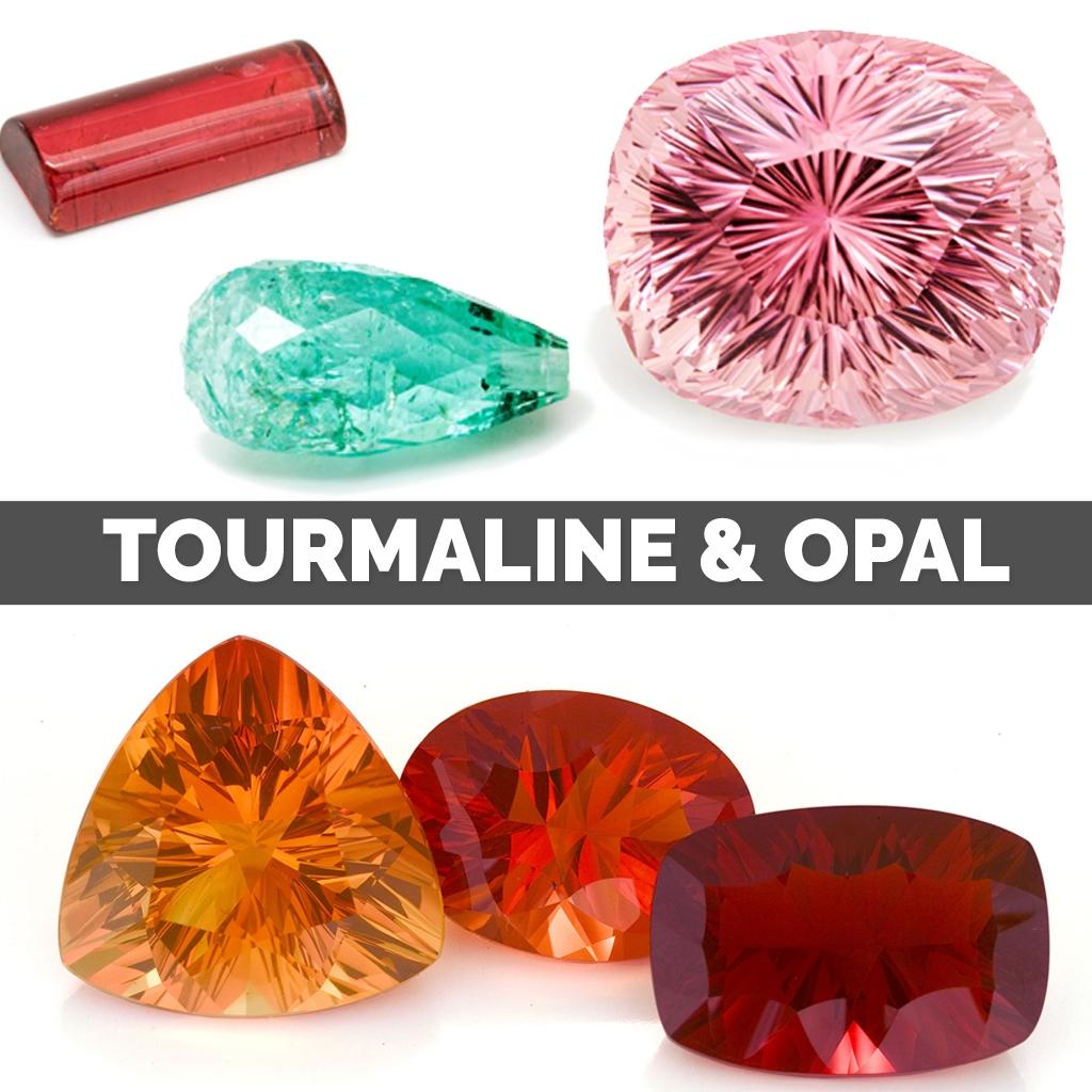 Tourmaline & Opals